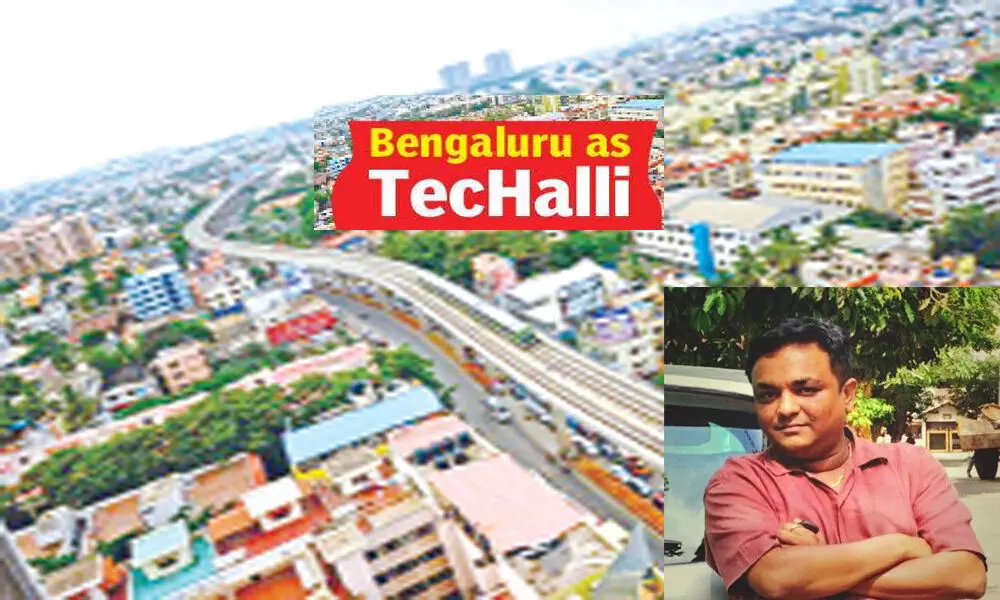 TecHalli moniker rightly defines Bengaluru