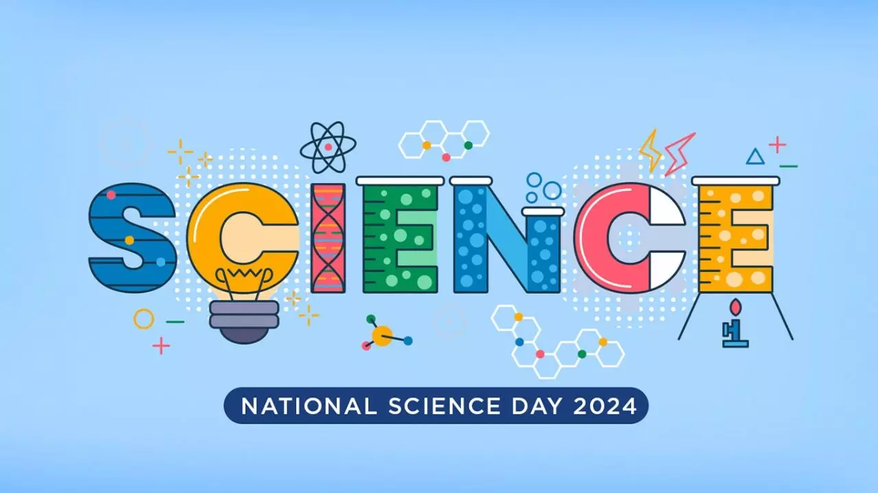 National Science Day 2024 History, Importance, and Theme Explained