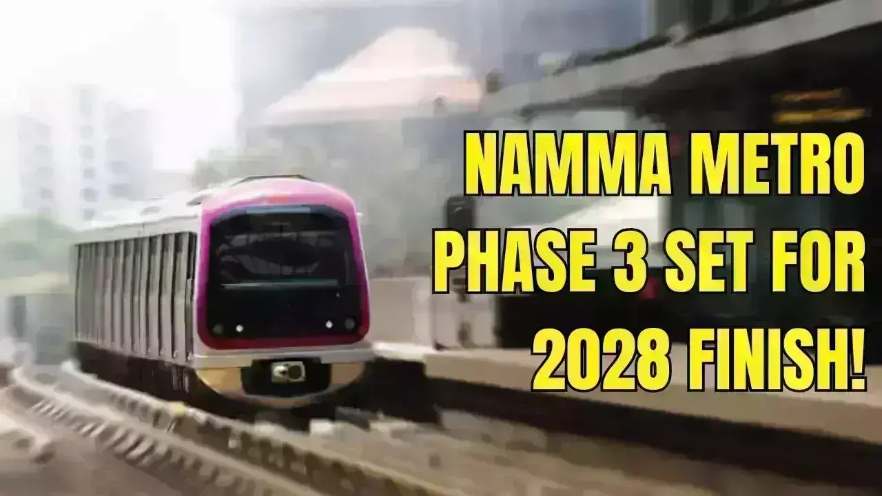 Bengaluru Metros Phase 3  Gets Green Light, Set to Connect Entire ORR by 2028