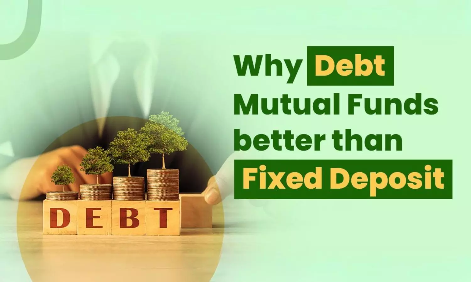 Bank FDs vs. Debt Mutual Funds: Analysing returns and risks for informed investments