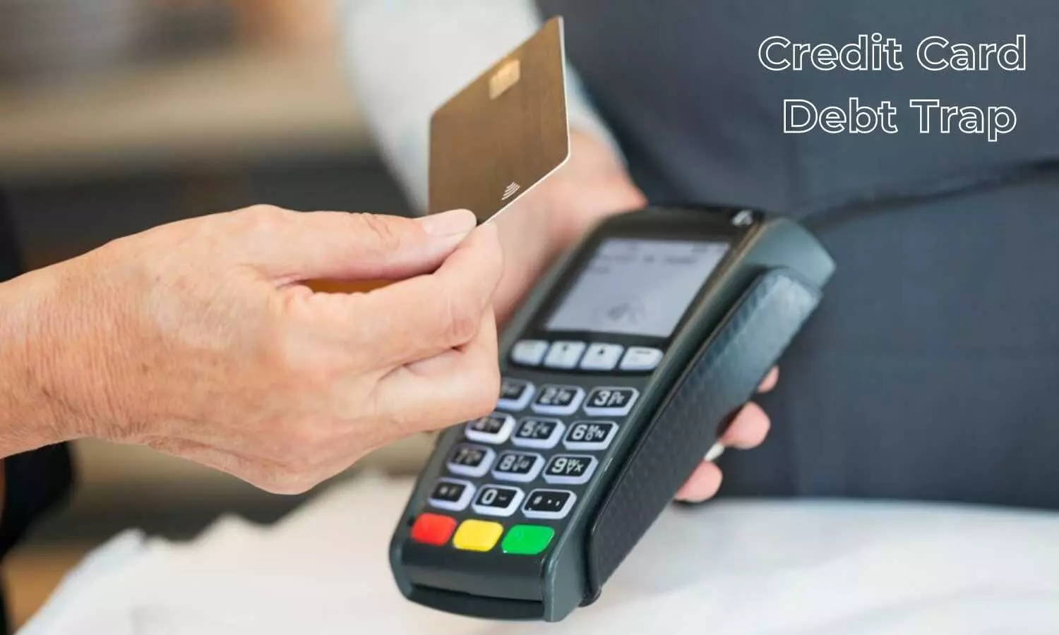 Credit card debt: Avoid common traps and pay off faster