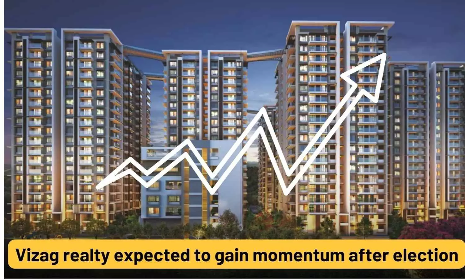Vizag realty expected to gain momentum after elections