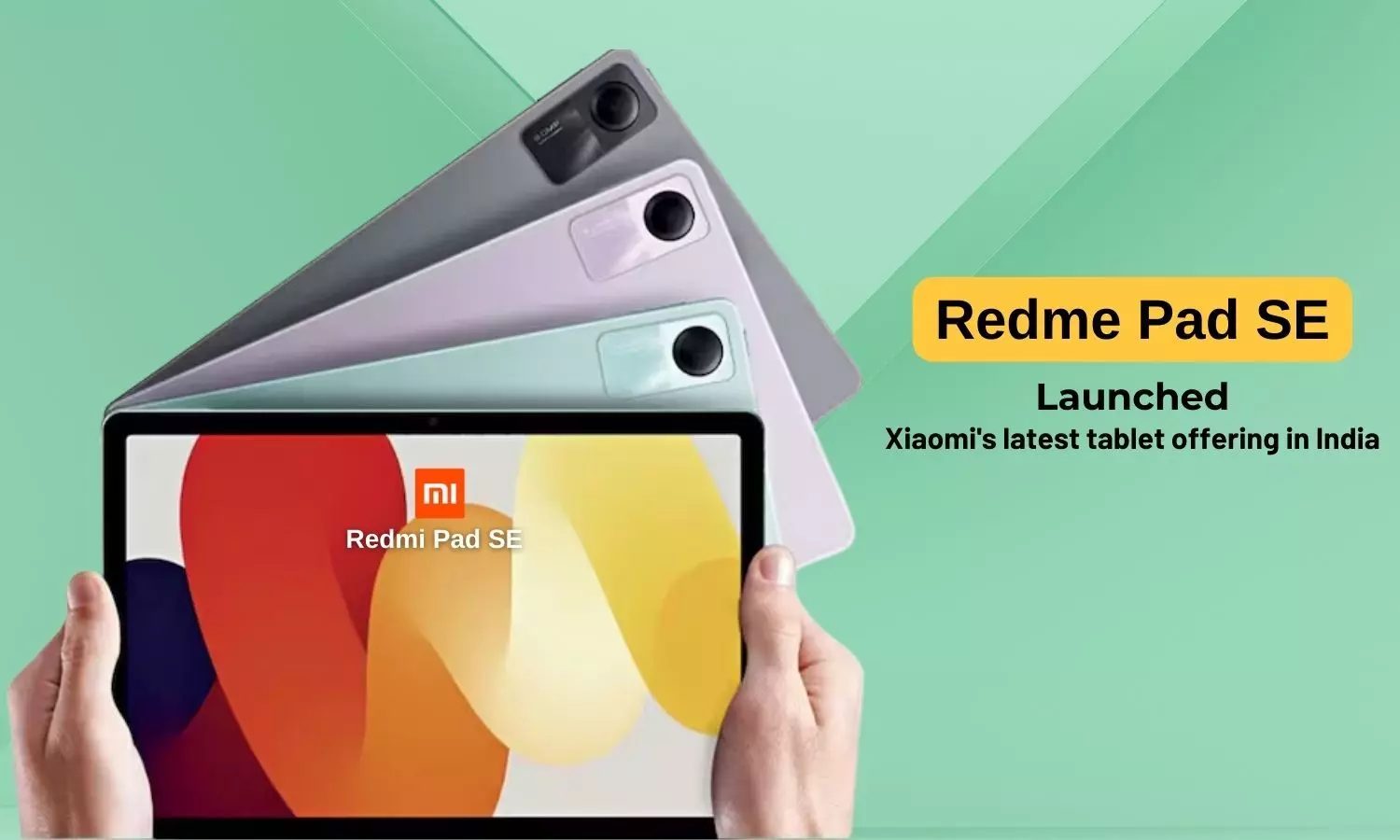 Redmi Pad SE launched: Xiaomis latest tablet offering in India