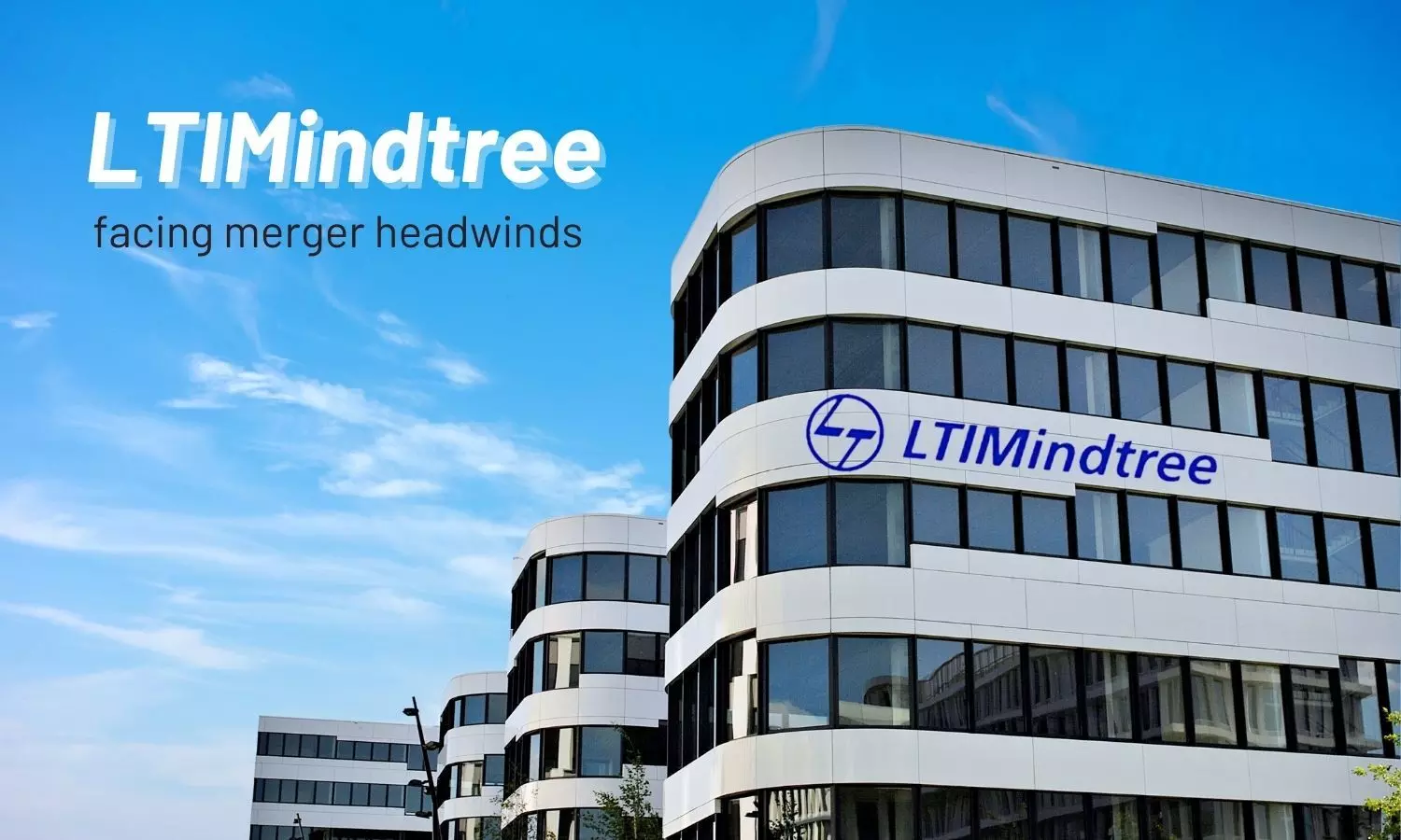 LTIMindtree facing merger headwinds