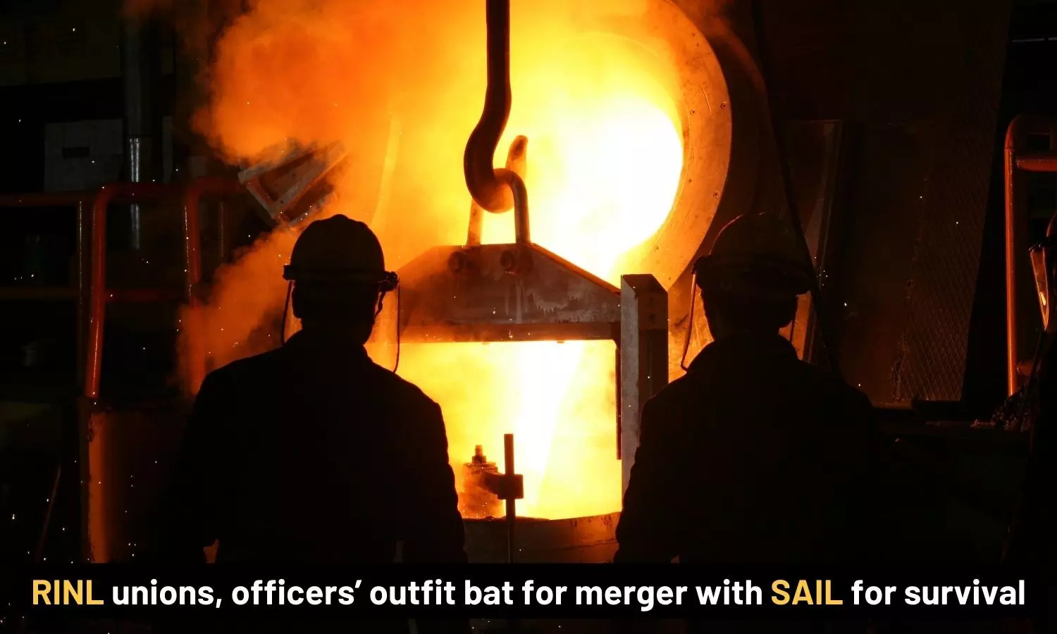 RINL unions, officers’ outfit bat for merger with SAIL for survival