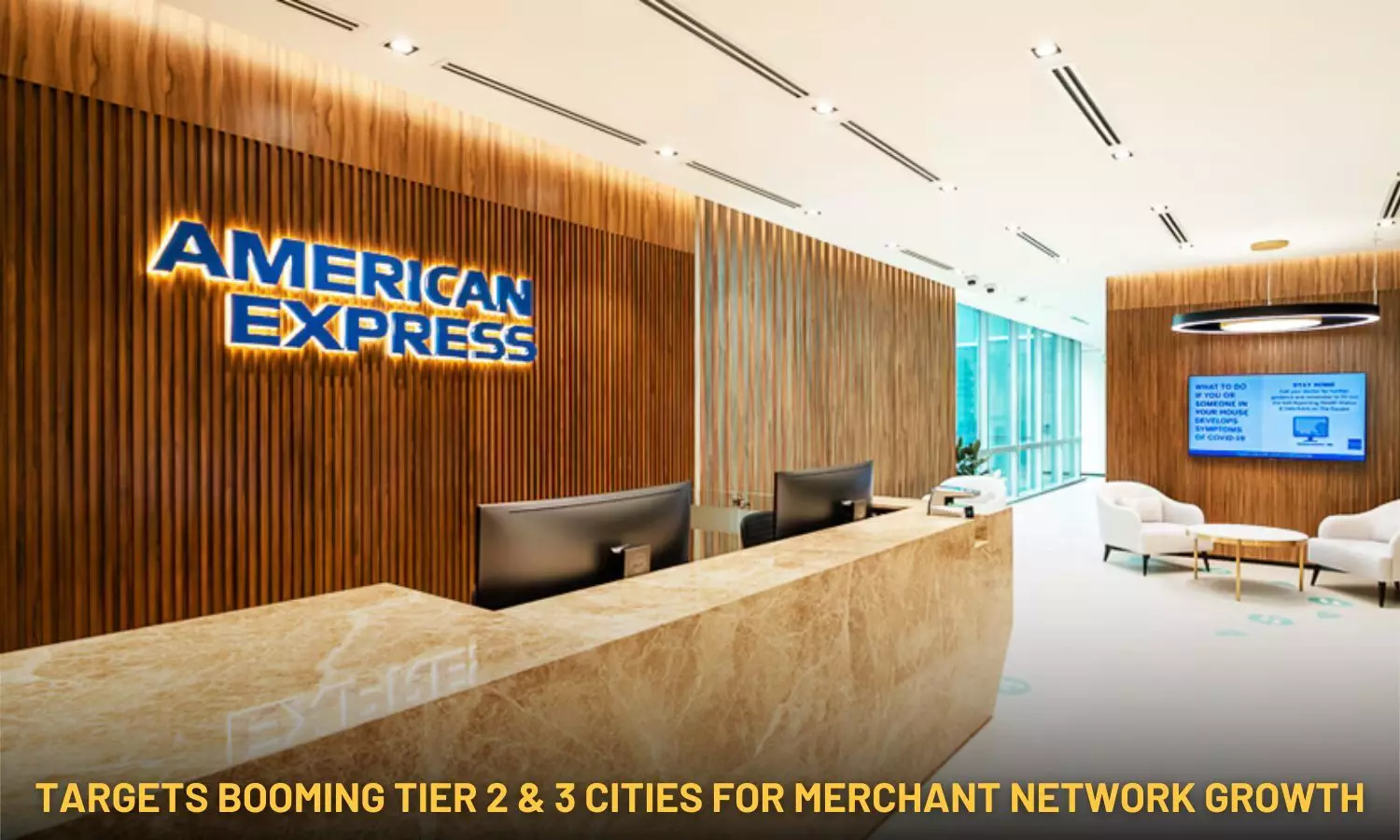 American Express targets booming tier 2 & 3 cities for merchant network growth