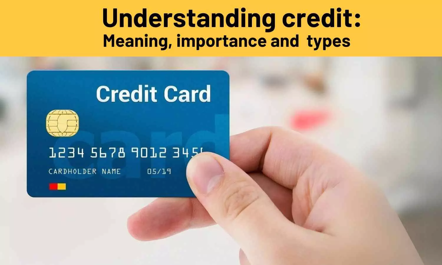 What is Credit? Definition of Credit, Credit Meaning