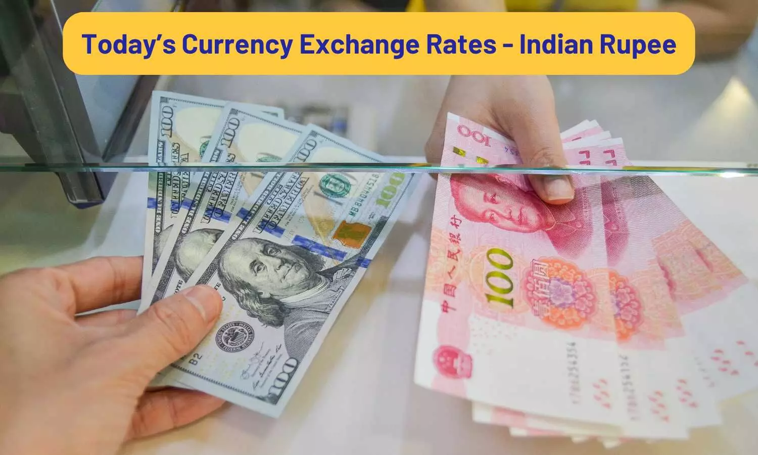 Today’s Currency Exchange Rates - Indian Rupee