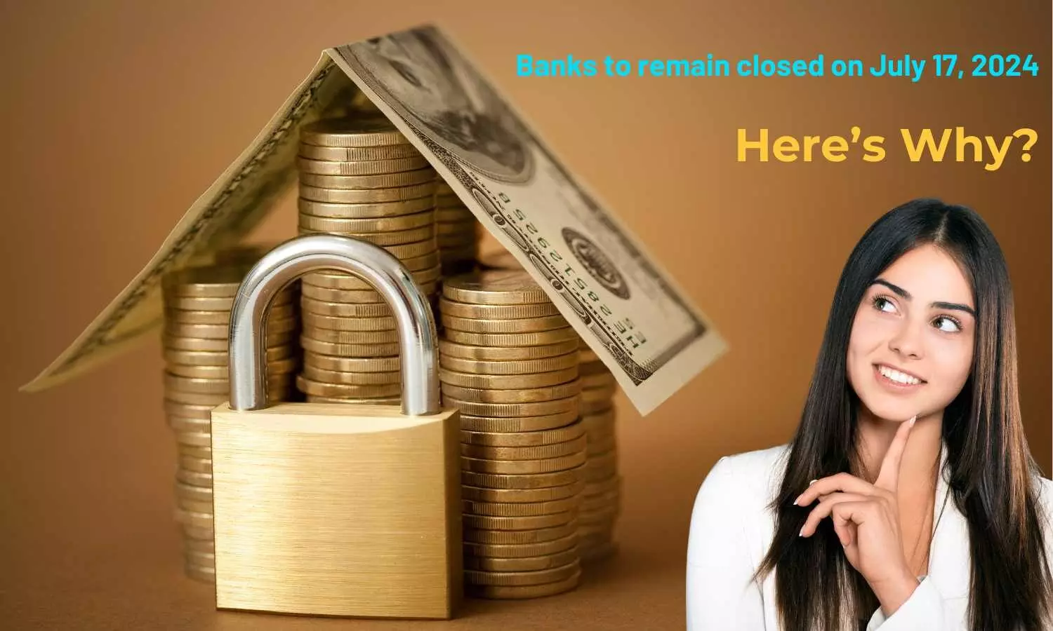 Banks to remain closed on July 17, 2024: Here’s Why?