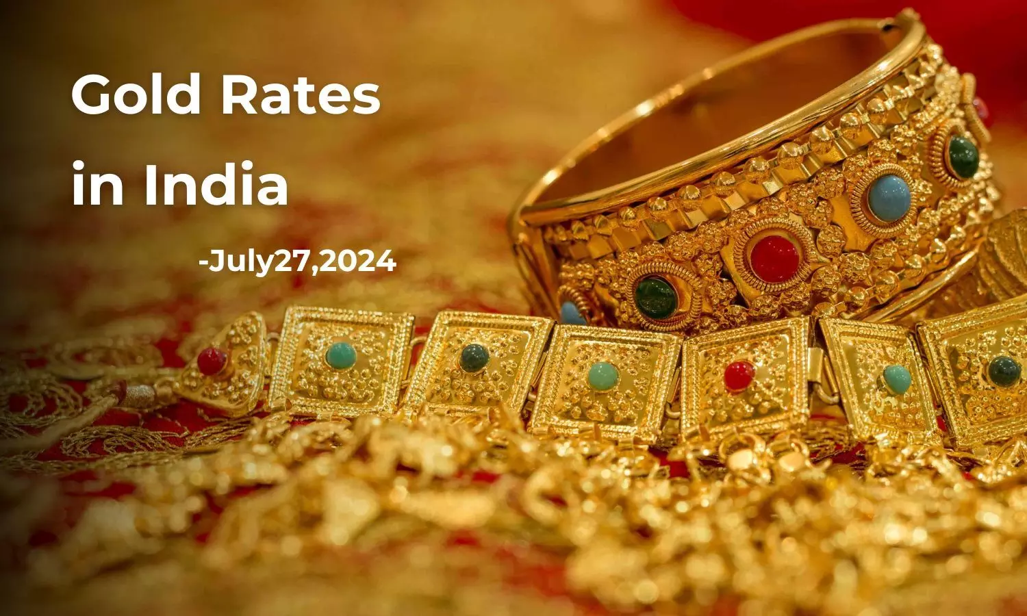 Gold, Silver Prices Drop in India: Check City-Wise Prices - July 27