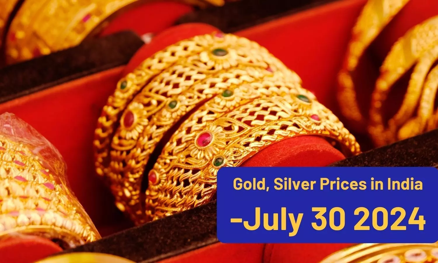 Gold, Silver Prices Drop in India: Check City-Wise Prices - July 30