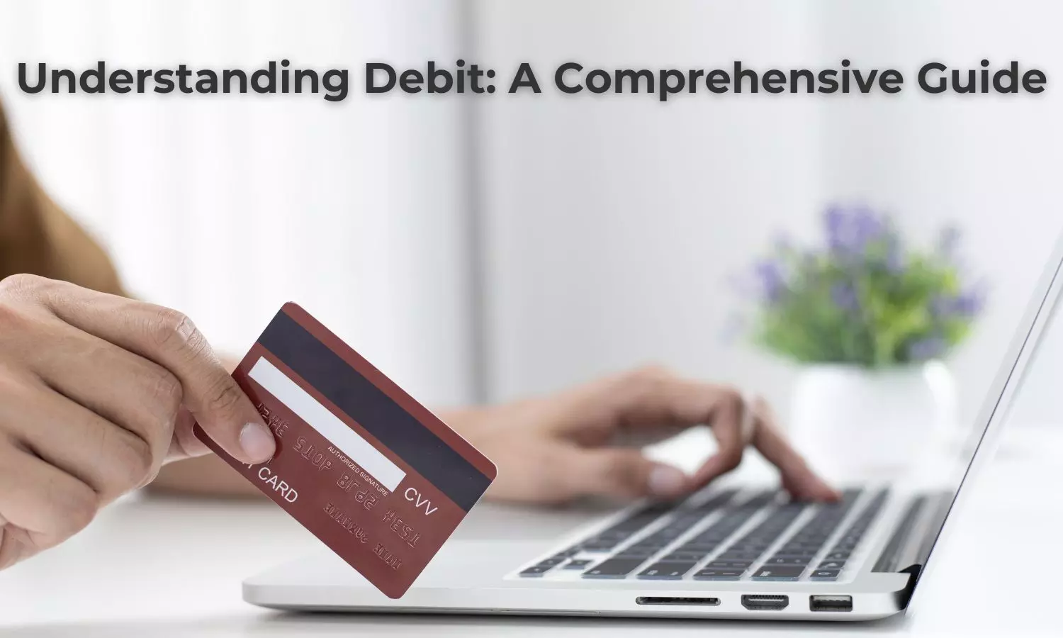 Understanding Debit: A Comprehensive Guide