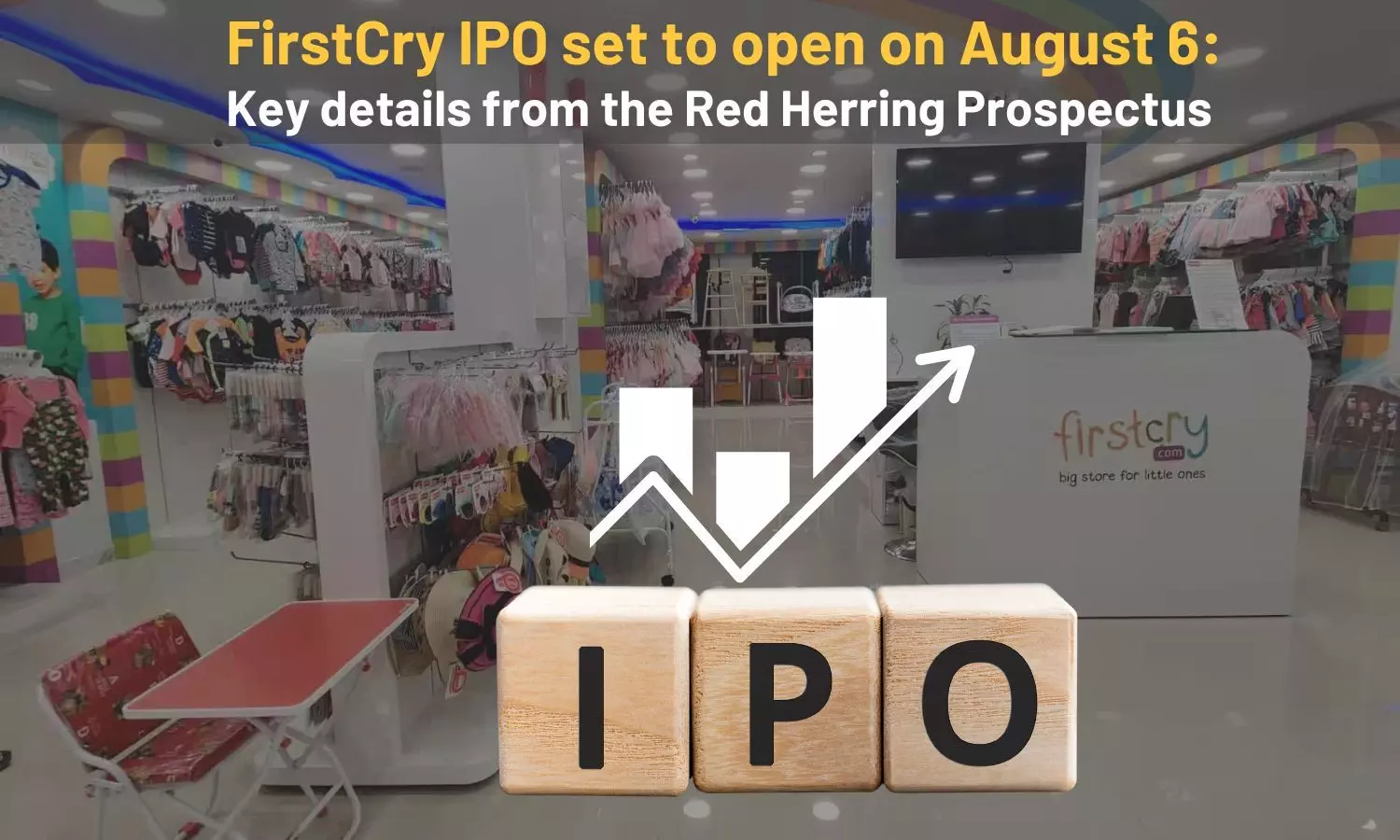 FirstCry IPO set to open on August 6: Key details from the Red Herring Prospectus