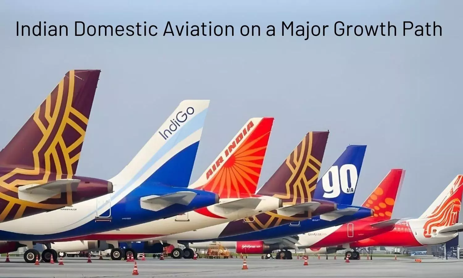 Indian domestic aviation on a major growth path