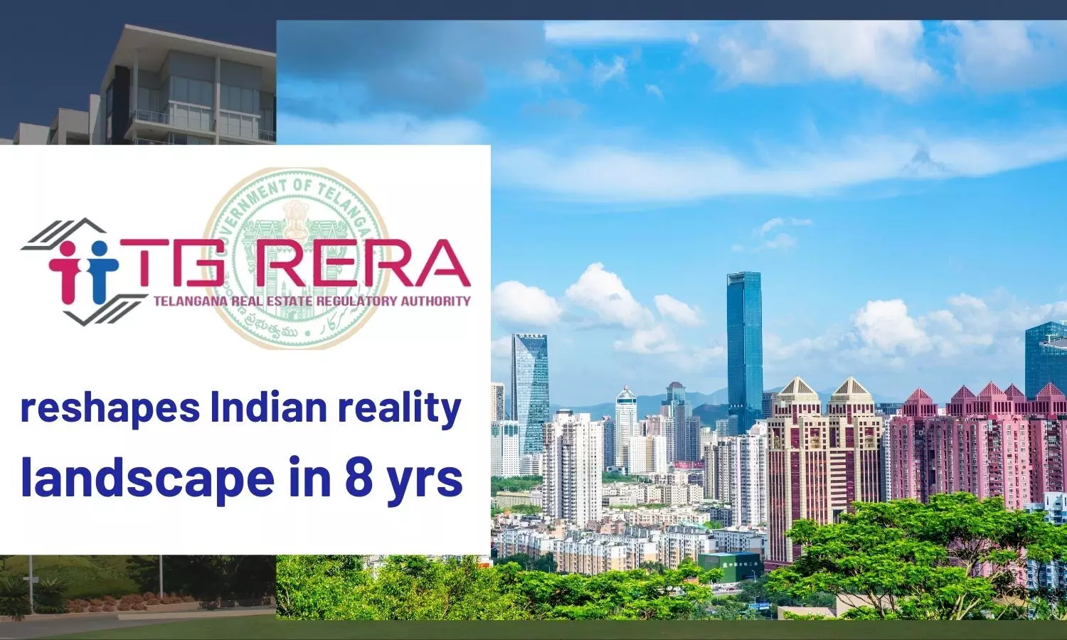 RERA reshapes Indian realty landscape in 8 yrs