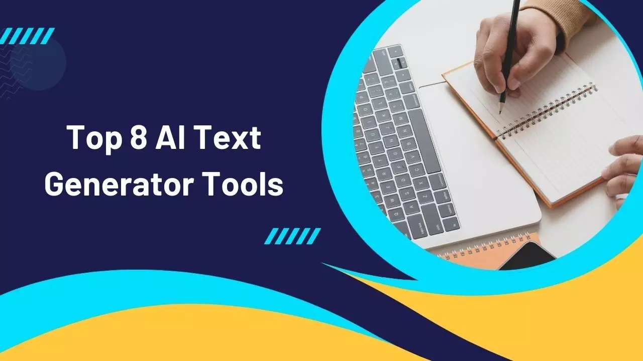 Writer’s block? Here are top 8 AI text generator tools to help you overcome a creative “impasse”