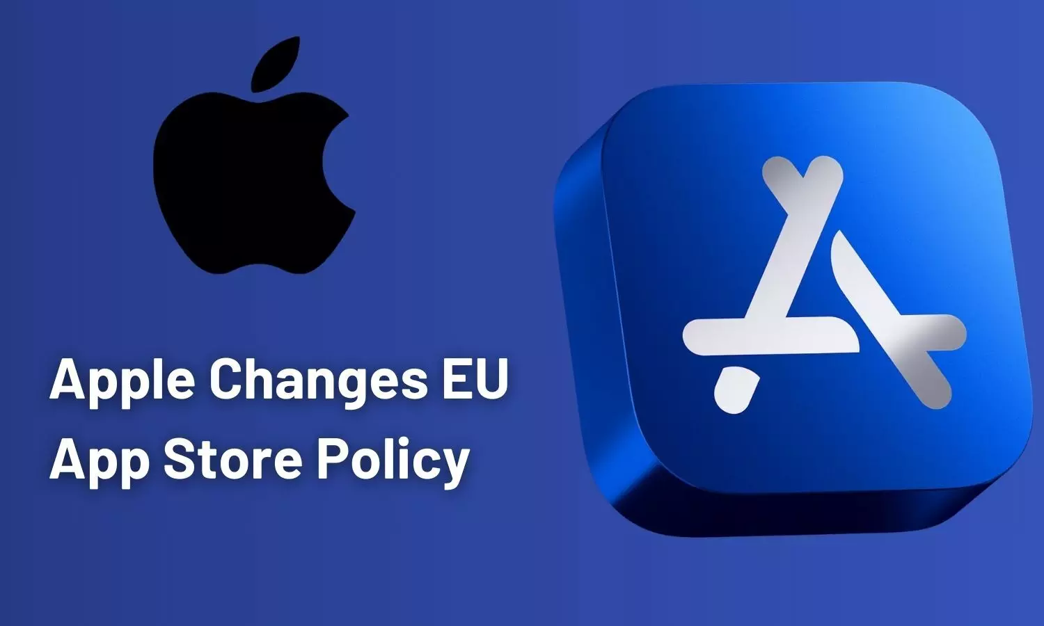 Apple Changes EU App Store Policy