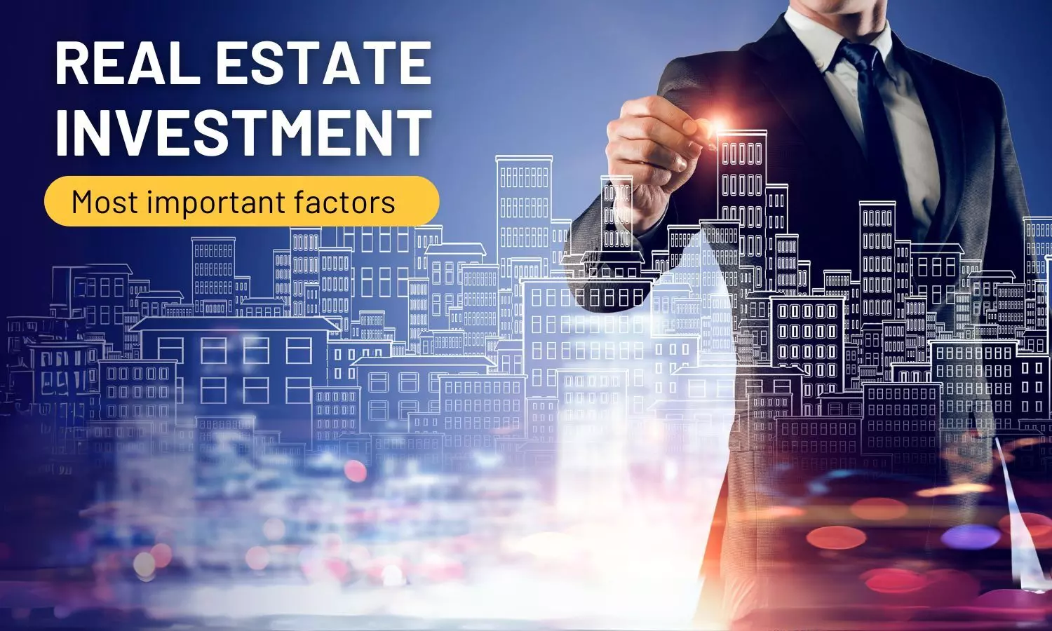 Top Factors to Consider for Successful Real Estate Investing