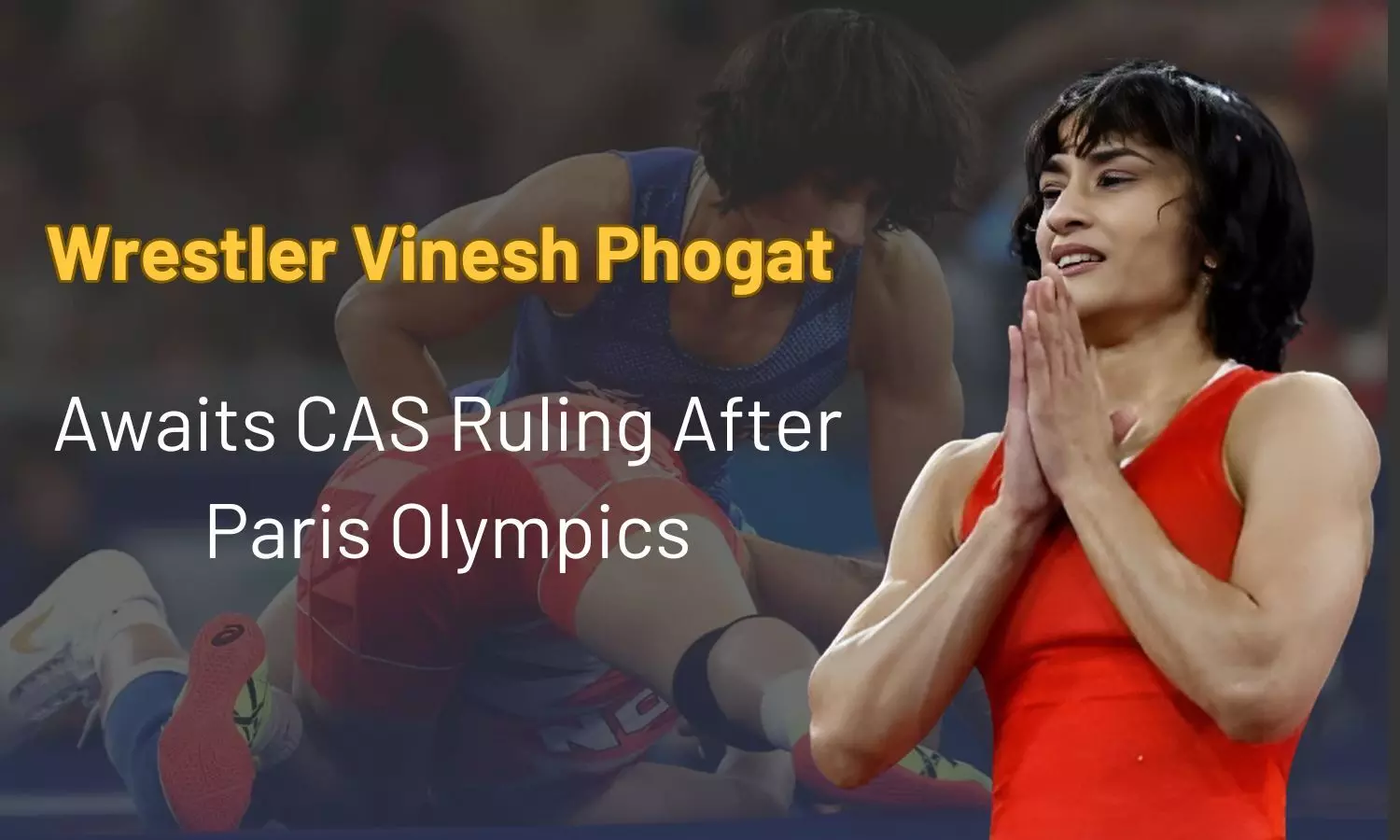 Wrestler Vinesh Phogat Awaits CAS Ruling After Paris Olympics