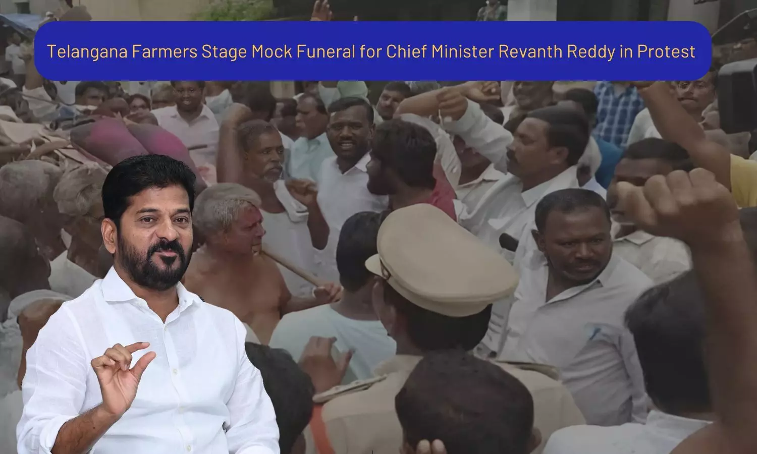 Telangana Farmers Stage Mock Funeral for Chief Minister Revanth Reddy in Protest