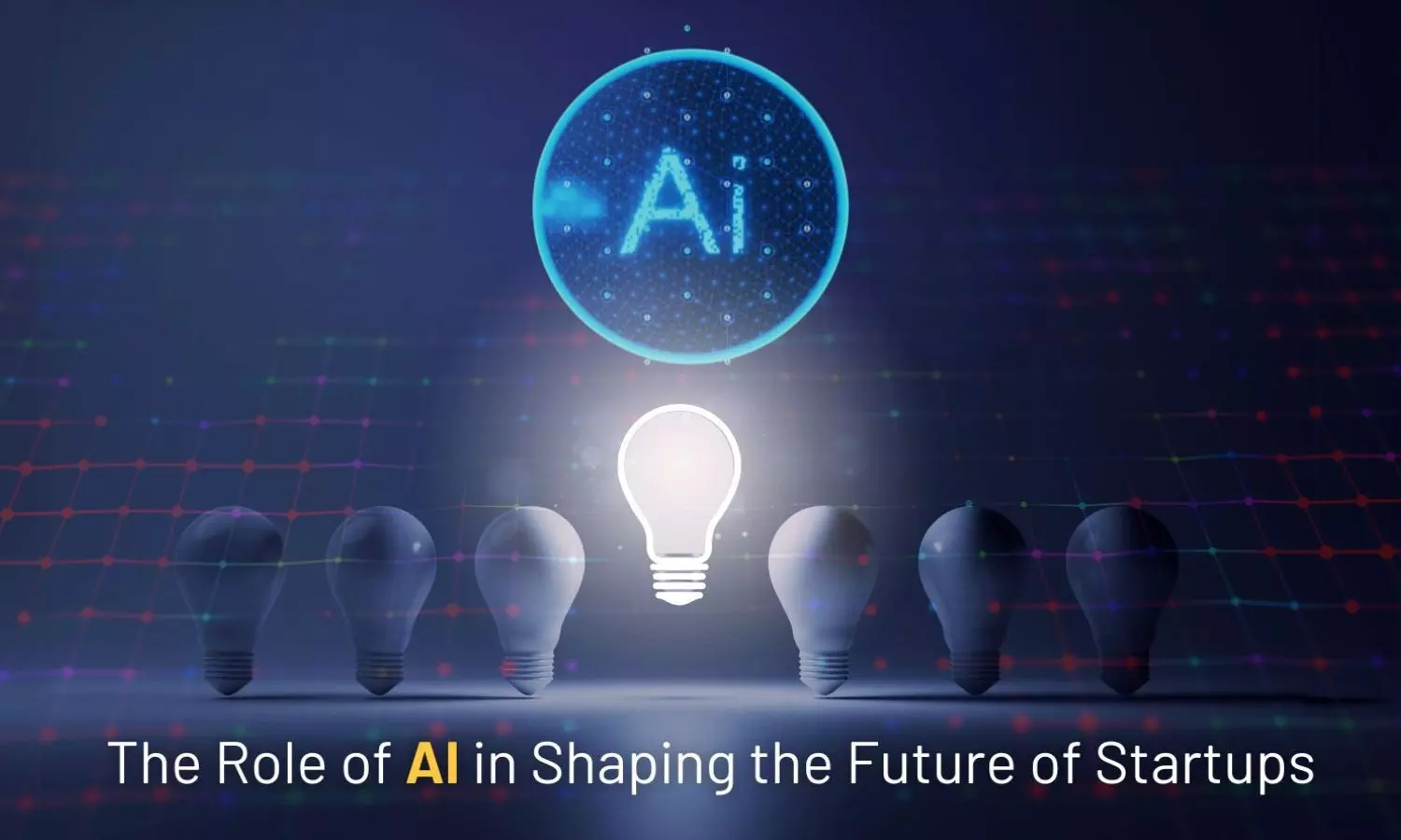 How AI is transforming the future of startups: A Global perspective