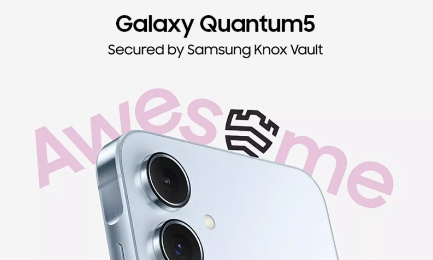 Galaxy Quantum5 Launched