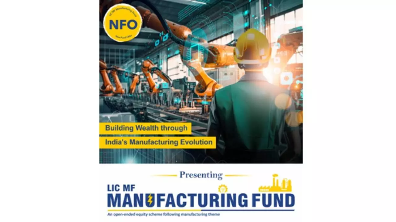 LIC MF launches new manufacturing fund, NFO available till Oct 4