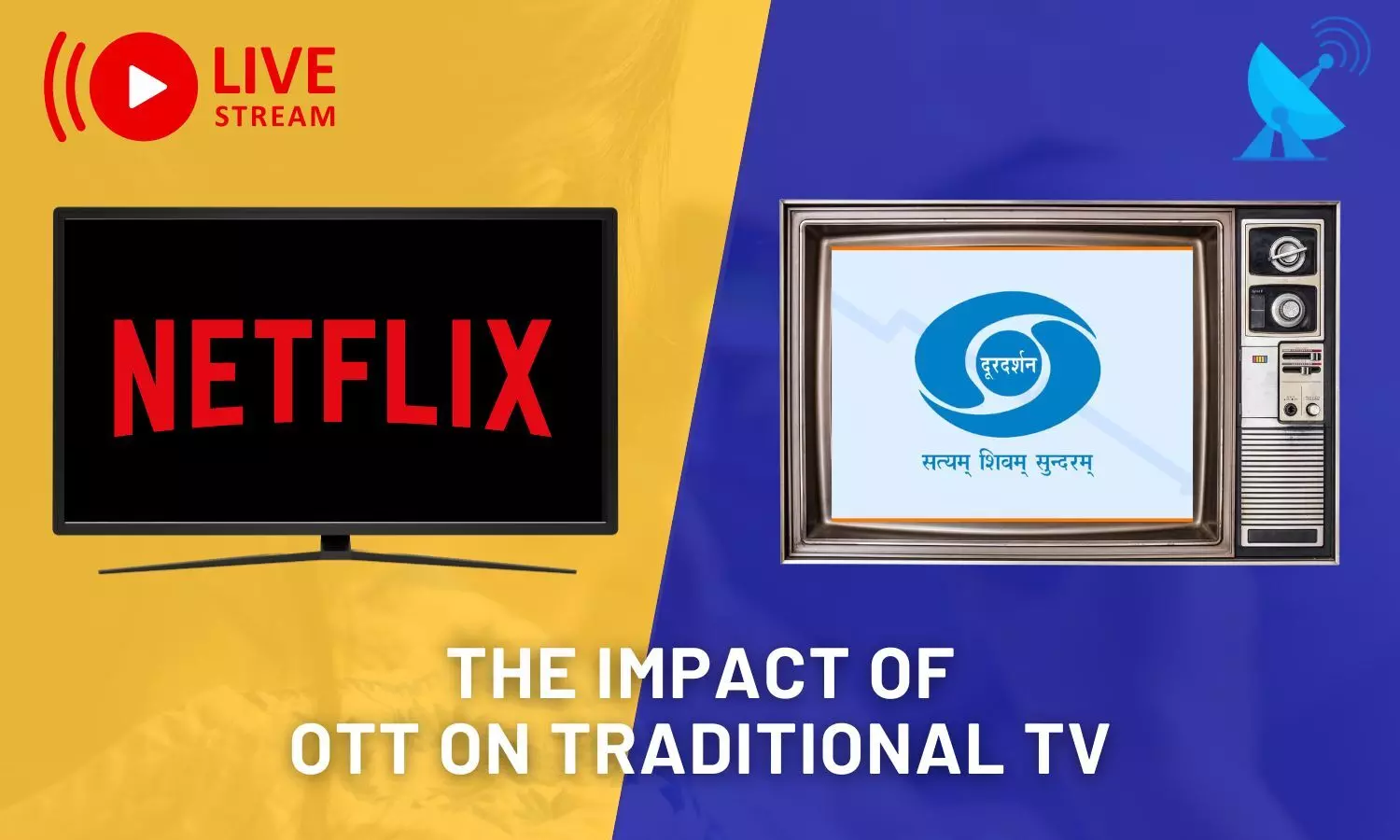 Navigating the OTT Impact on Conventional Television