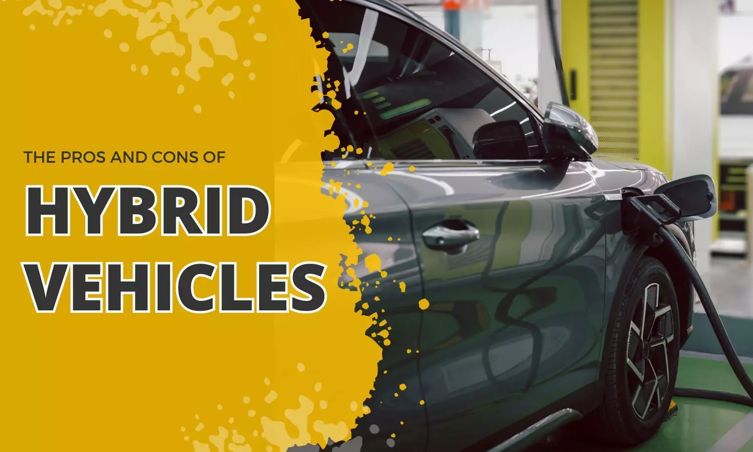 Evaluating Hybrid Vehicles: Pros and Cons