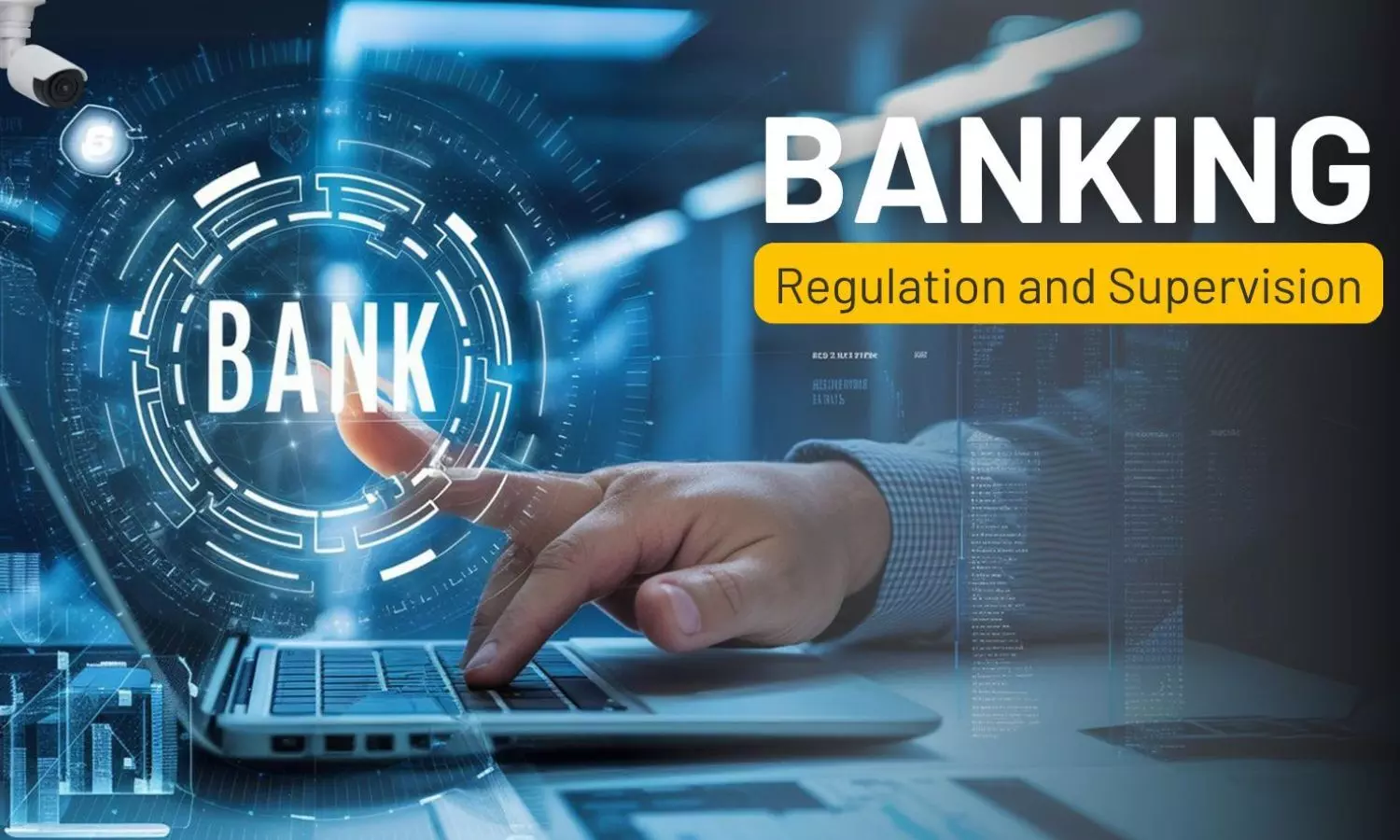 RBI Banking Regulations: Banking Sector Supervision in India