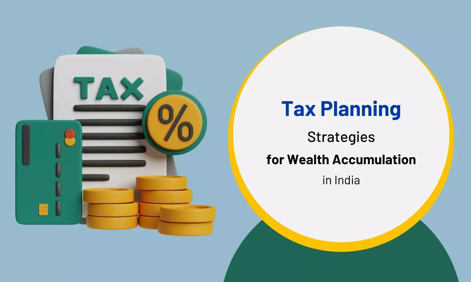 Effective tax planning strategies for high-net-worth individuals in India