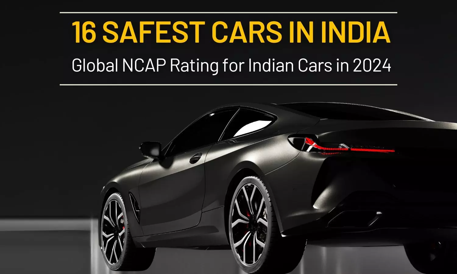 16 Safest Cars In India Having Best Global NCAP Rating; All You Need To Know