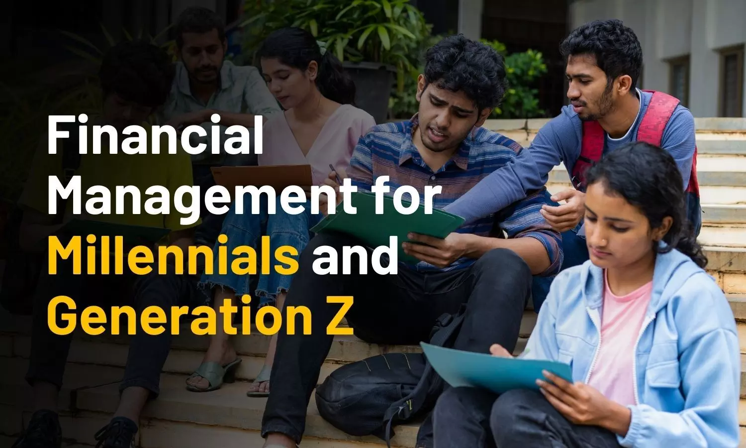 Financial management for millennials and generation Z: Economic factors