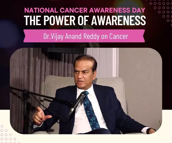 “Every one of us is at a risk of developing cancer!” Here is What Dr Vijay Anand Reddy Has to Say