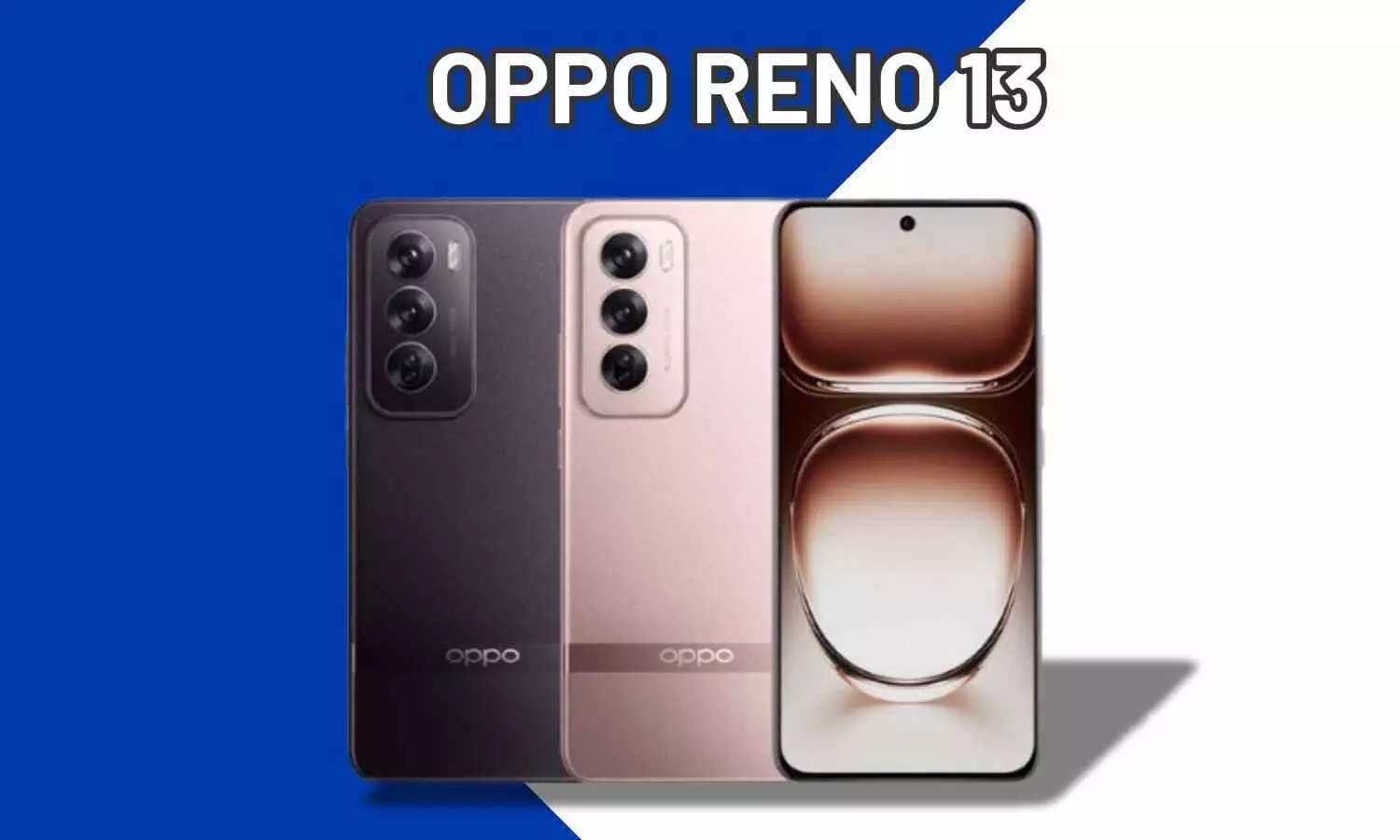 Oppo Reno 13 Series Launching Soon in India with 16GB RAM and 1TB Storage