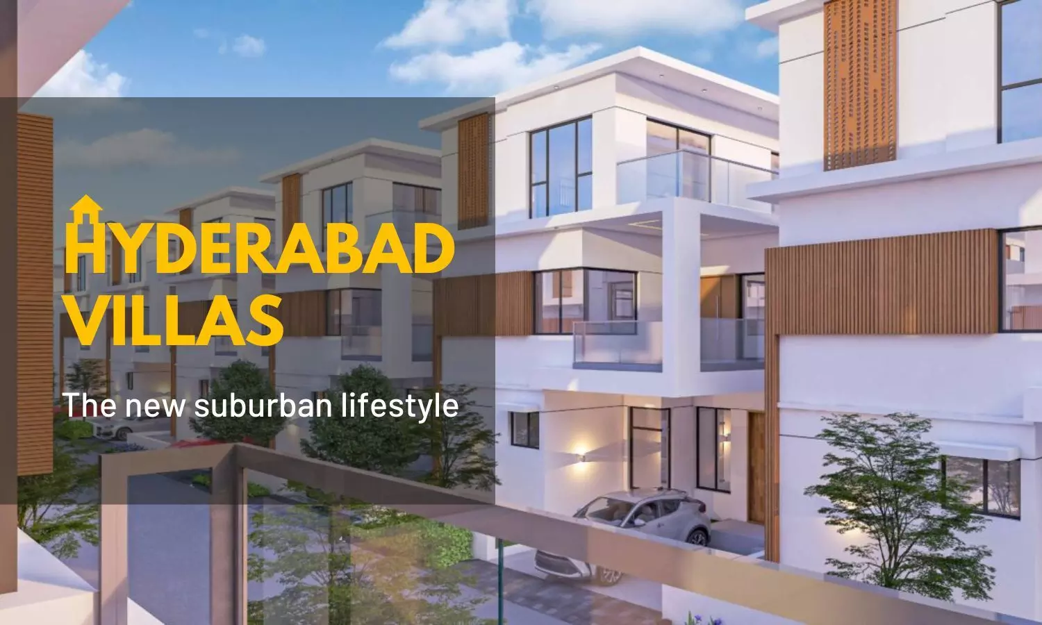 Hyderabad villas: The new suburban lifestyle