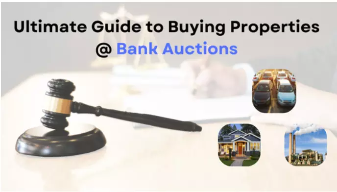 The Ultimate Guide to Buying Properties at Bank Auctions