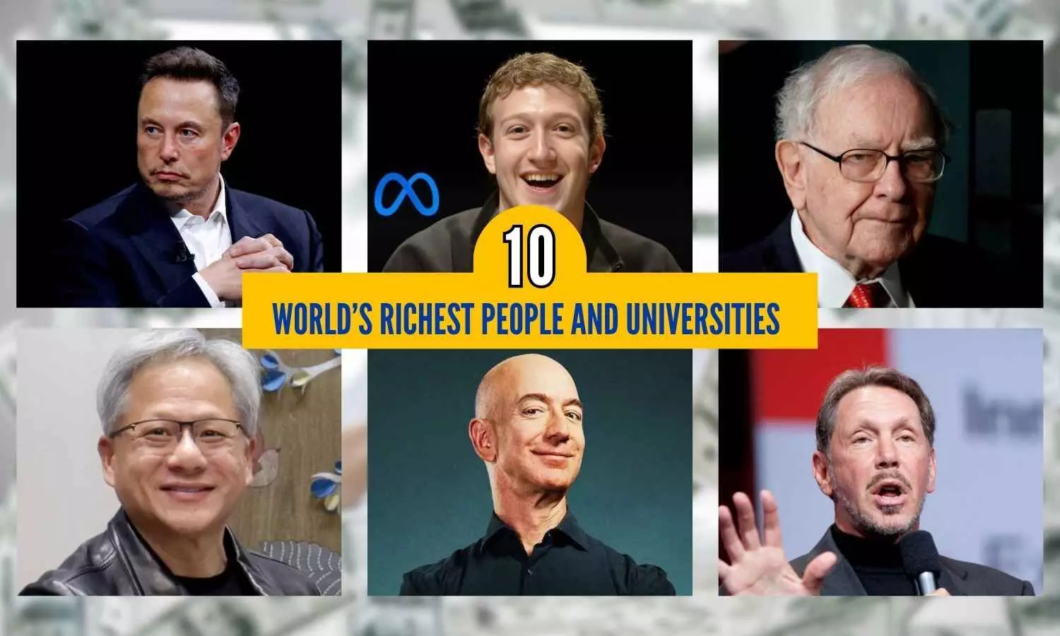 Top 10 Wealthiest Individuals In The World And The Colleges Where They Received Their Degrees