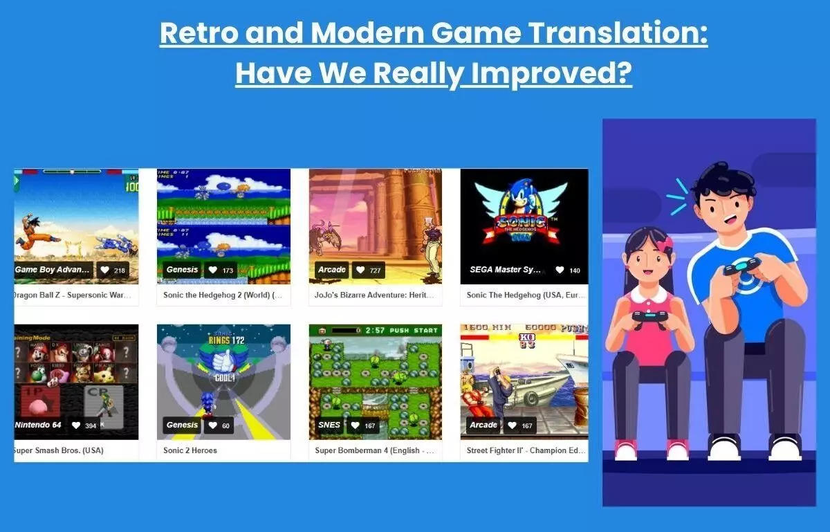 Retro and Modern Game Translation: Have We Really Improved?