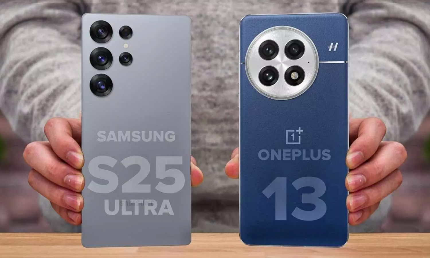 Samsung Galaxy S25 Ultra Vs OnePlus 13