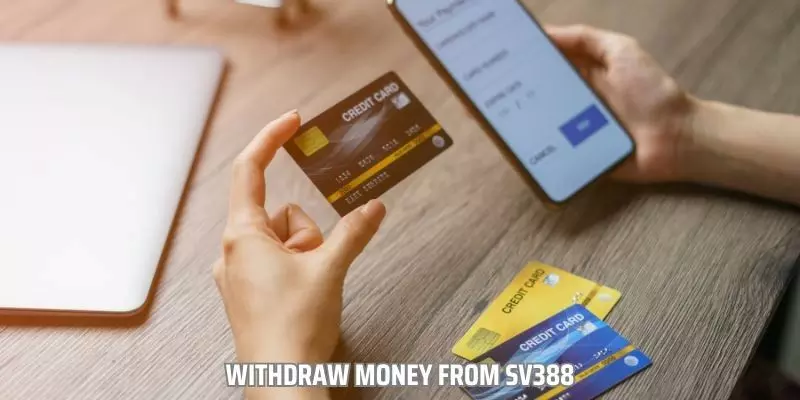 Withdraw money from SV388 quickly and safely in just 5 minutes