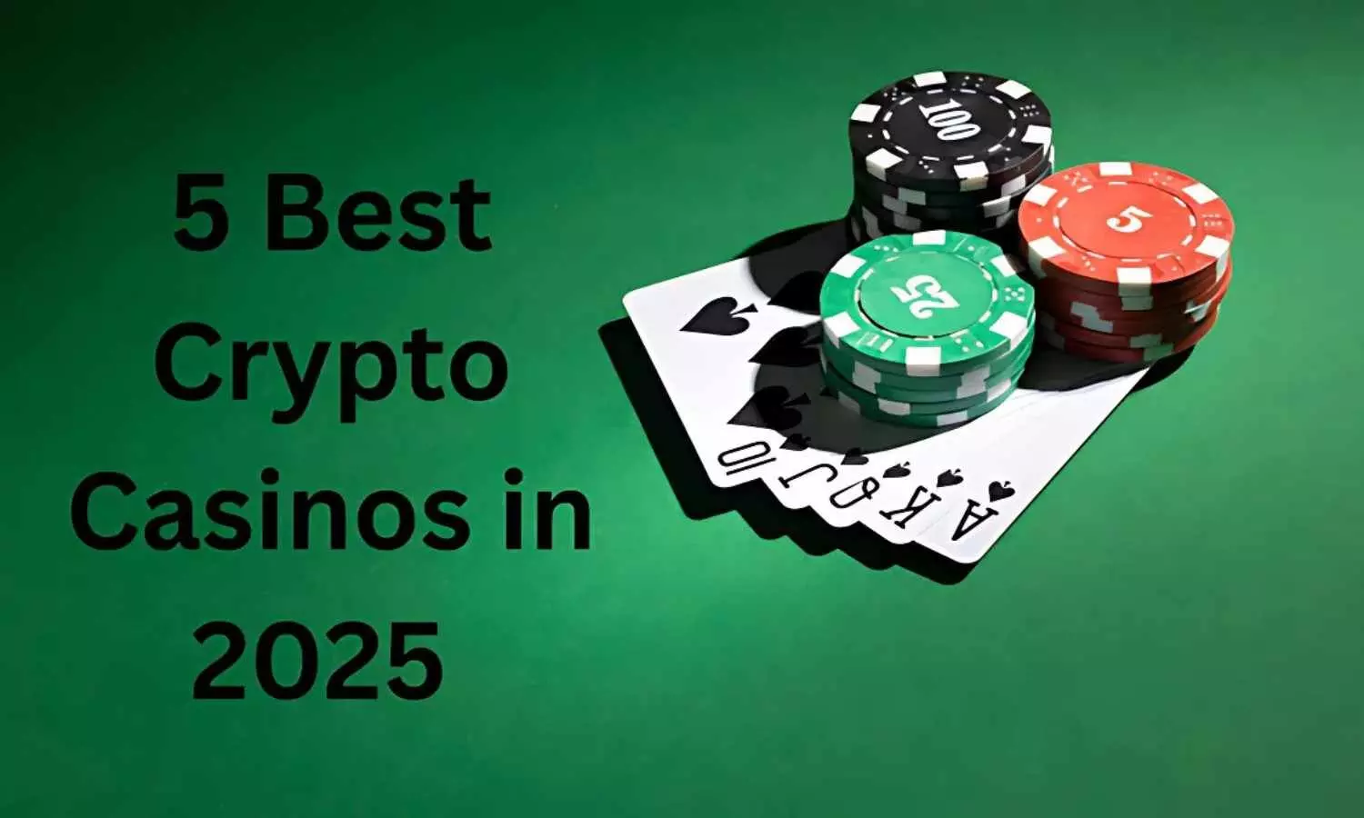 5 Top Crypto Casinos (2025) | Listed Best Bitcoin Online Casino Sites With Instant Withdrawals & No KYC